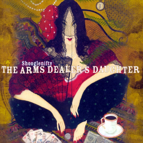 Shooglenifty - The Arms Dealer's Daughter